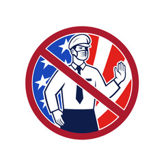 Icon retro style illustration of no entry in America without immunization concept showing an American immigration officer wearing mask putting hand out to stop set in circle with USA flag on white.