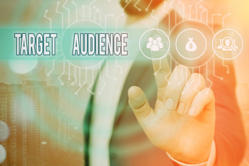Conceptual hand writing showing Target Audience. Concept meaning category of showing you want to...
