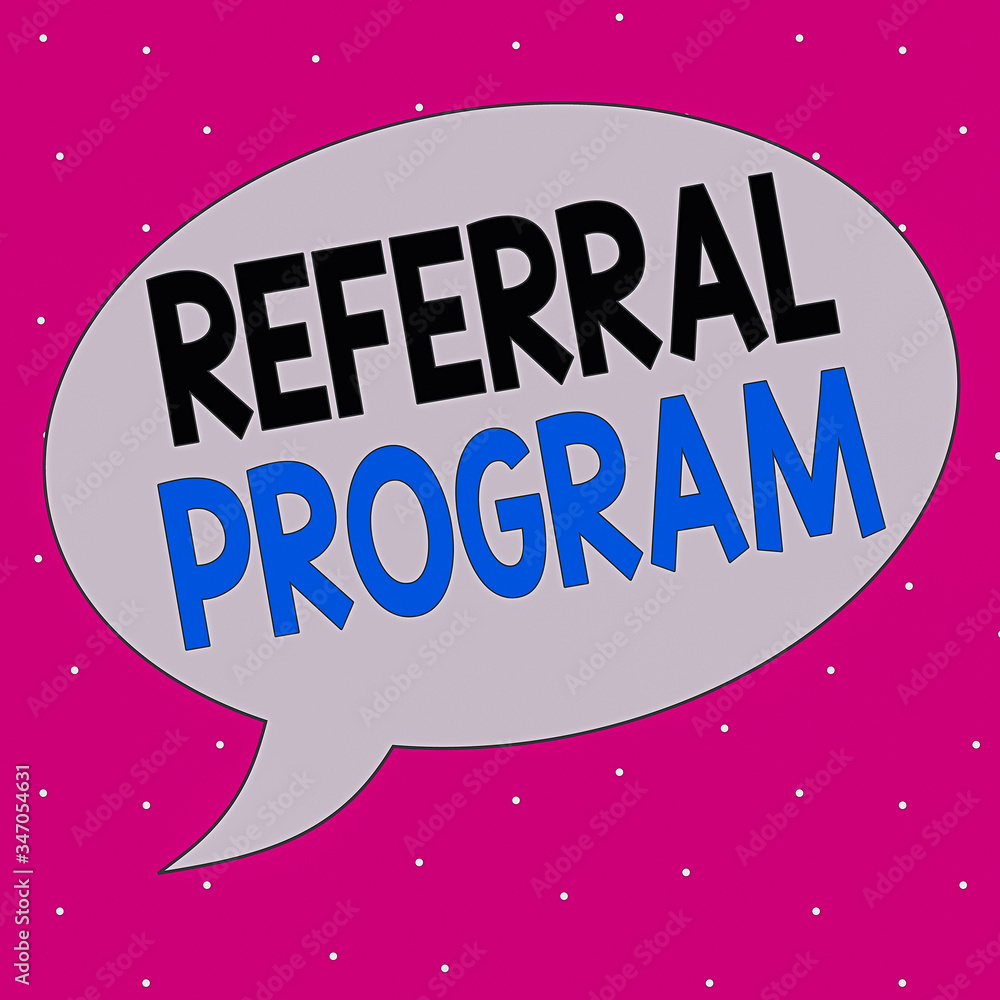 Poster handwriting text writing referral program. conceptual photo sending own patient to another physician