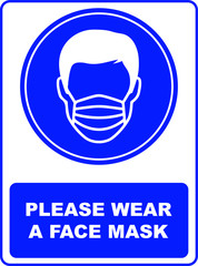 Please wear a face mask. Coronavirus COVID19.