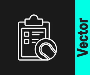 White line Checklist clipboard and tennis ball icon isolated on black background. Sport equipment.  Vector Illustration