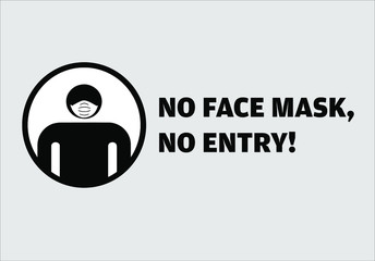 No entry without face mask message vector illustration	