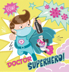 Doctor 2020 is a hero of our time,
Comics illustration, superhero doctor saves the world from coronavirus.