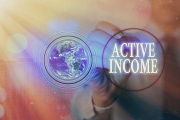 Writing note showing Active Income. Business concept for Royalties Salaries Pensions Financial...