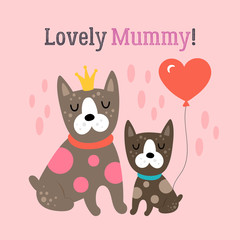 Mother's day greeting card design with cute dogs. Childish print for cards, stickers, apparel and nursery decoration