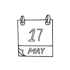 calendar hand drawn in doodle style. May 17. World Telecommunication and Information Society Day, International Against Homophobia, date. icon, sticker, element