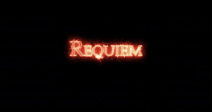 Requiem written with fire. Loop