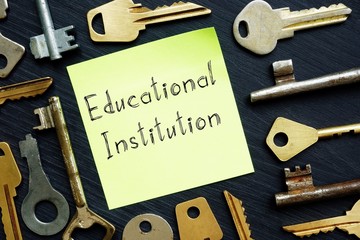 Business concept meaning Educational Institution with phrase on the page.