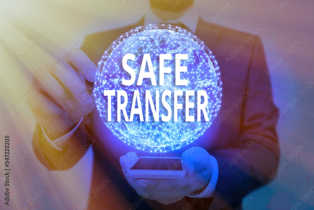 Poster handwriting text writing safe transfer. conceptual photo wire transfers electronically not paper bas