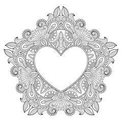 Circular pattern in form of mandala with frame in shape of heart. Decorative ornament in ethnic oriental mehndi style. Outline doodle hand draw vector illustration. Antistress coloring book page.