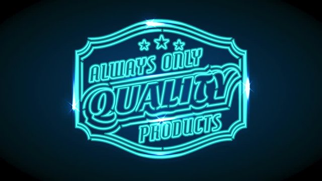 famous commercial product brand with quote always only quality products on neon futuristic theme sparkling over black background