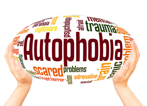 Autophobia fear of being alone word hand sphere cloud concept