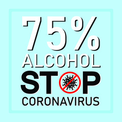 alcohol to clean hands. Kill germs. Prevent corona virus. stop 