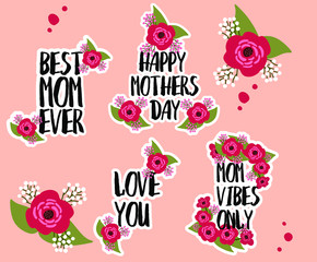 Happy mother's day. Best mom ever. Mom vibes only. Love you. Phrase set about mom, woman's day. Hand drawn vector brush lettering for congrats card, banner.
