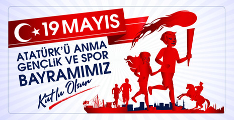 Milli Mucadelenin 101. Yılı, 19 mayıs Ataturk'u Anma, Gençlik ve Spor Bayramı, translation: 19 may Commemoration of Ataturk, Youth and Sports Day, 101th Year National Mucadelen.