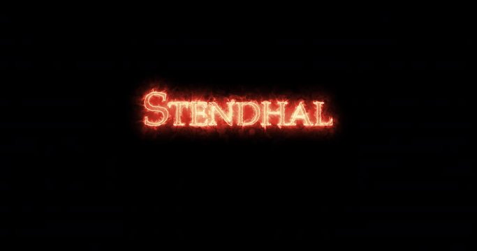 Stendhal written with fire. Loop