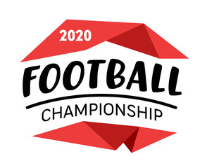Football Championship 2020 Banner, Badge with Creative Typography and Red Geometric Elements Isolated on White Background. Professional Sports Label, Tournament Sign or Sport Icon. Vector Illustration
