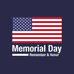 Memorial Day - Remember and Honor. Greeting Card with USA flag. 