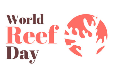 World Reef Awareness Day. June 1. Holiday concept. Template for background, banner, card, poster with text inscription. Vector EPS10 illustration.
