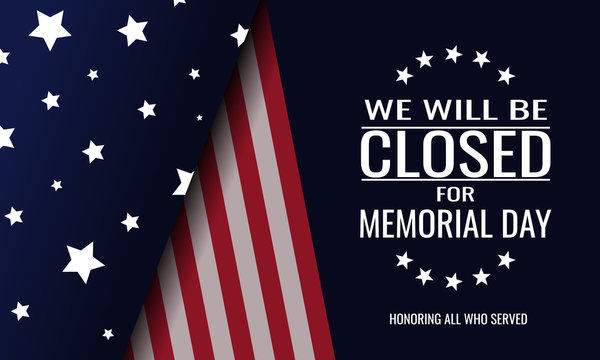 Closed For Memorial Day Images – Browse 722 Stock Photos, Vectors, and  Video | Adobe Stock