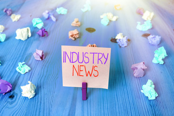 Conceptual hand writing showing Industry News. Concept meaning Technical Market Report...