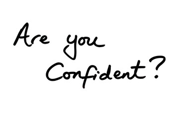 Are you Confident?