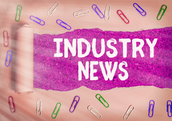Text sign showing Industry News. Business photo text Technical Market Report Manufacturing Trade...