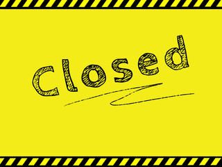 Yellow sign with text CLOSED. Business closed banner isolated for shop retail