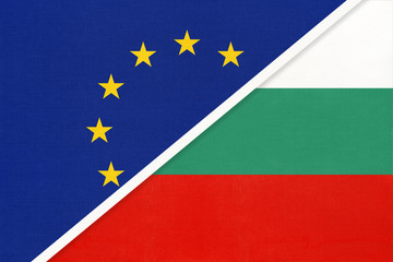 European Union or EU vs Bulgaria national flag from textile. Symbol of the Council of Europe association.