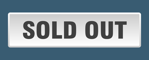 sold out button. sold out square white push button