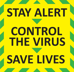 STAY HOME, CONTROL THE VIRUS, SAVE LIVES warning sign. Green quarantine sign that help to battle against Covid-19 in the United Kingdom. Vector illustration.
