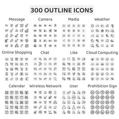 Set of 300 outline icons : message ,camera ,media ,weather ,online shopping , chat ,like ,cloud computing ,calendar ,wireless network ,user ,prohibition sign.