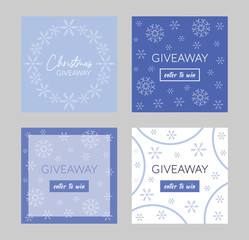 Giveaway banners with white and blue snowflakes. Square Christmas social media templates for online contest. Vector illustration