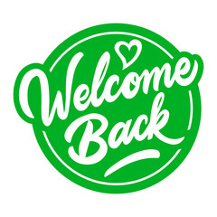 Fototapeta premium Fun sign on the front door - welcome back! We are open after quarantine over. Vector