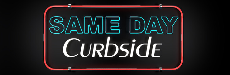 Support local small business same day curbside digital neon signage