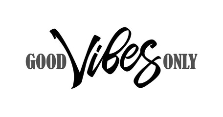 Type lettering composition of Good Vibes Only