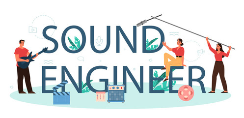 Sound engineer typographic header concept. Music production