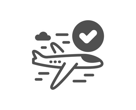 Confirmed Flight Icon. Approved Charter Sign. Verified Airplane Symbol. Classic Flat Style. Quality Design Element. Simple Confirmed Flight Icon. Vector