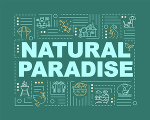 Nature paradise word concepts banner. Country living. Recreation outdoors. Infographics with linear icons on green background. Isolated typography. Vector outline RGB color illustration