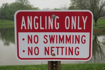 Angling Only (No Swimming, No Netting) Sign
