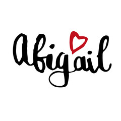 Female name drawn by brush. Hand drawn vector girl name Abigail.