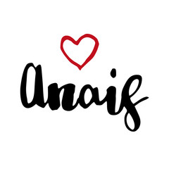 Female name drawn by brush. Hand drawn vector girl name Anais.