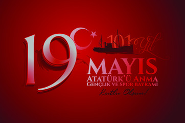 19 May Commemoration of Ataturk, Youth and Sports Day 101st year. (English: O Turkish Youth, 19 May Commemoration of Ataturk, Youth and Sports Day)