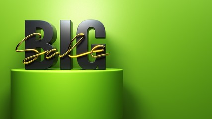 Left-sided lettering BIG SALE standing on the green round podium. 3d illustration