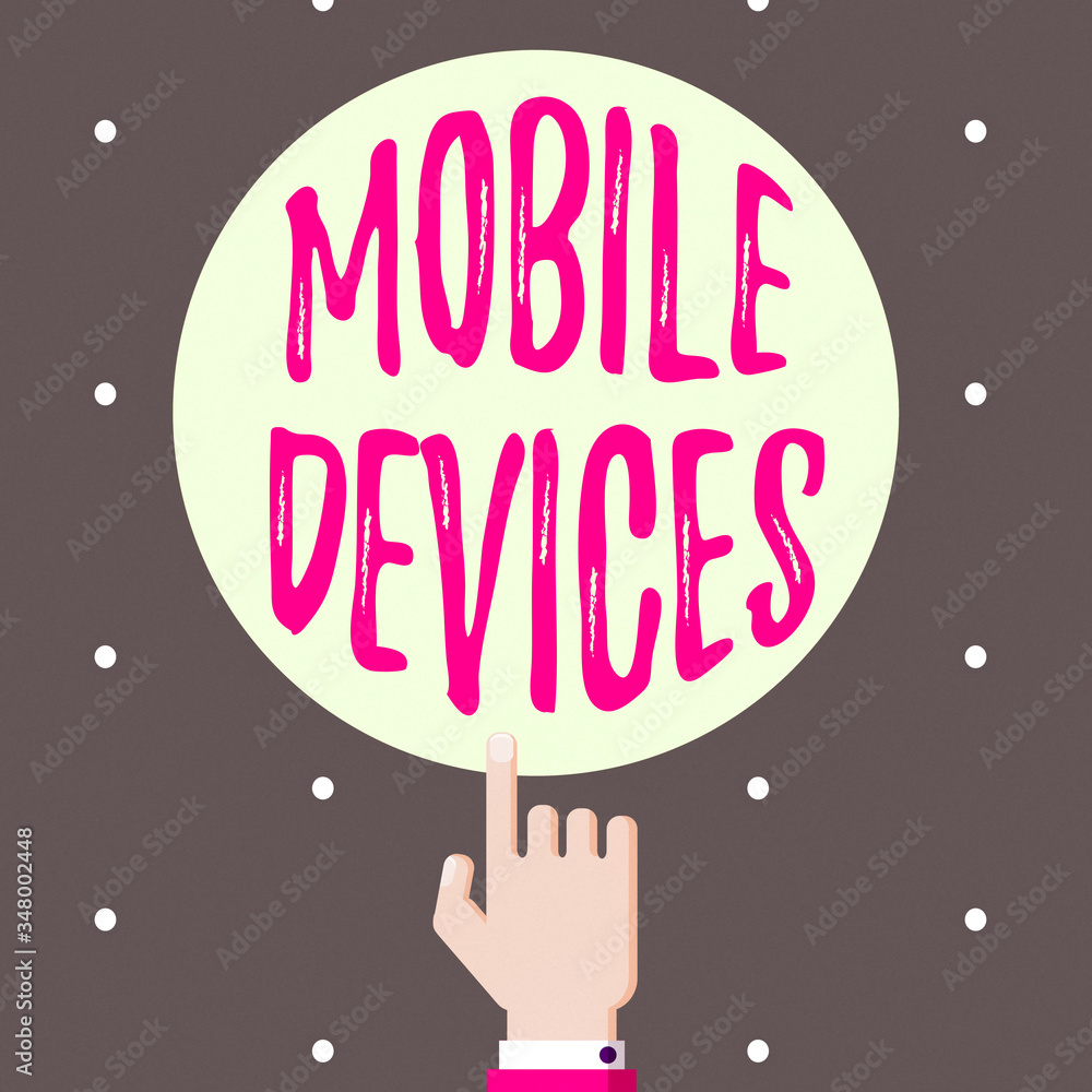 Poster conceptual hand writing showing mobile devices. concept meaning a portable computing device like sma