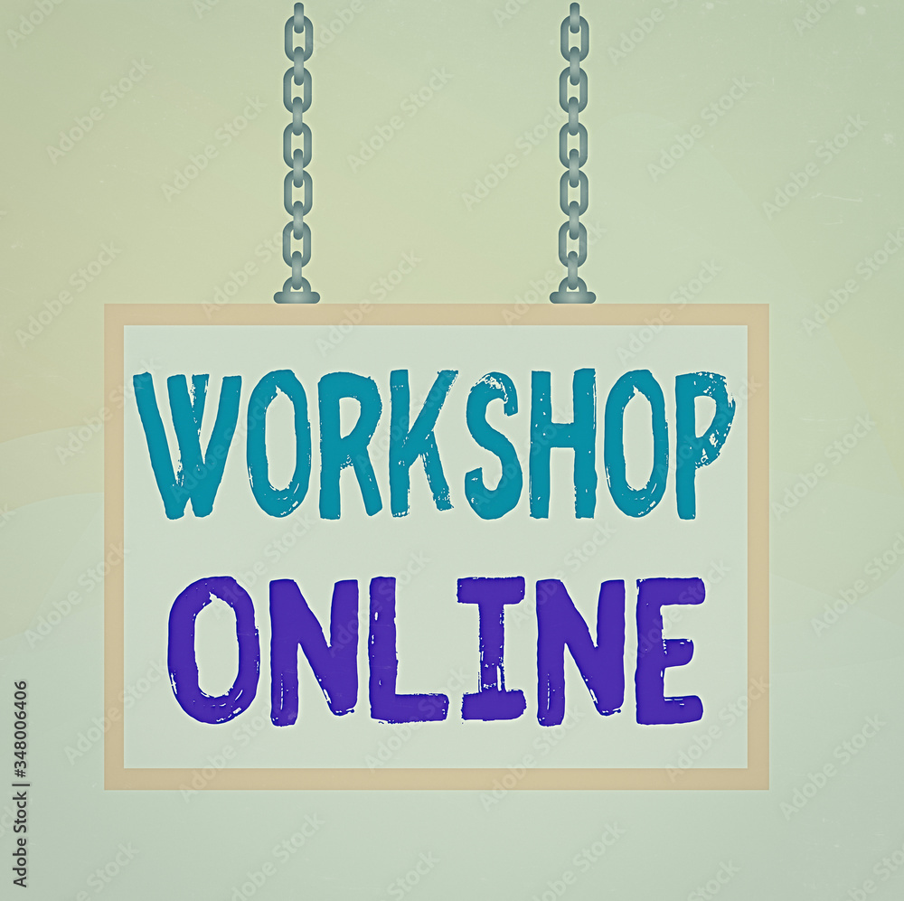 Poster writing note showing workshop online. business concept for room or building in which goods are manuf