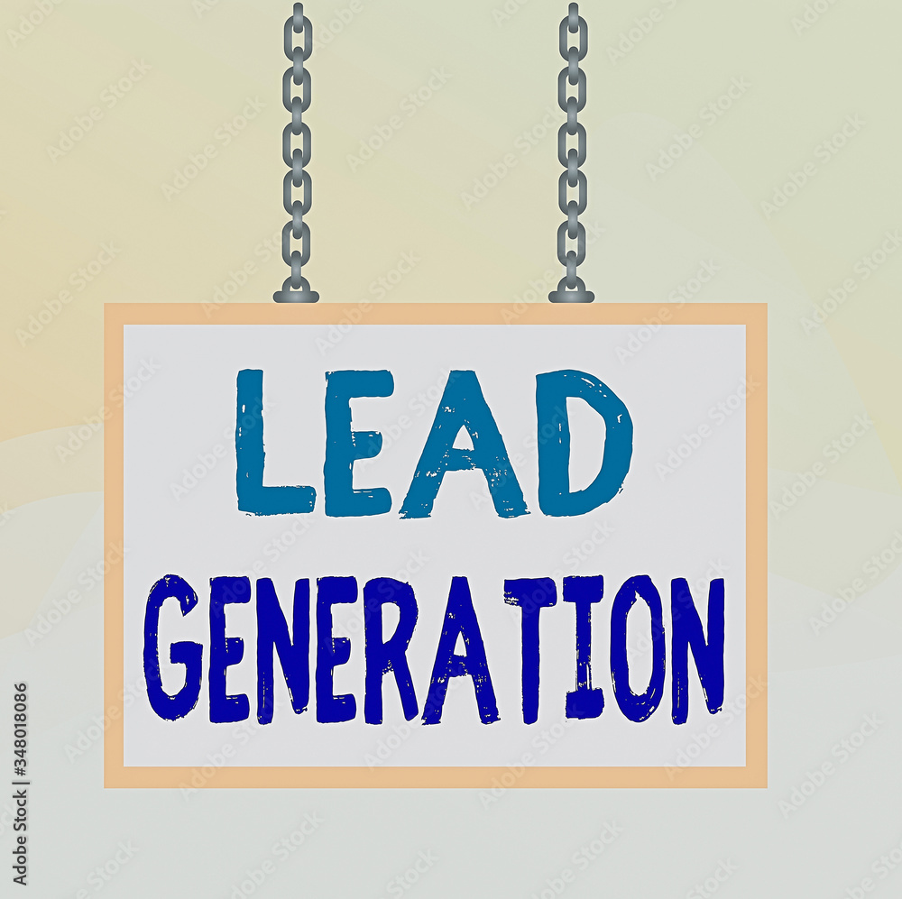 Poster writing note showing lead generation. business concept for initiation of consumer interest or enquir