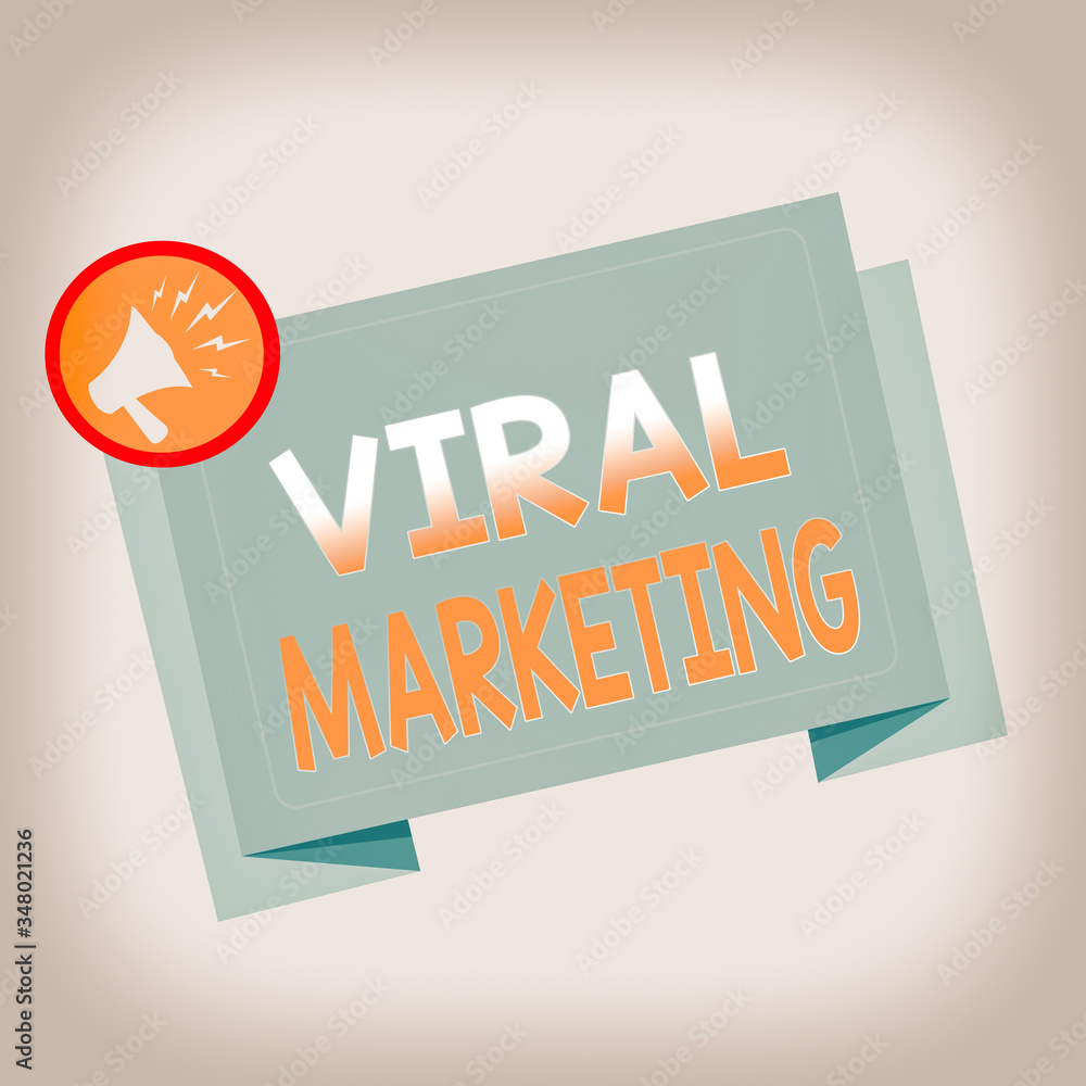 Poster text sign showing viral marketing. business photo text whereby consumer encouraged share information