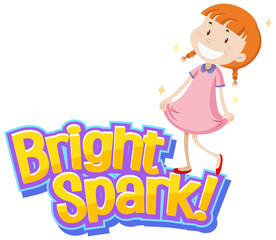 Fototapeta na wymiar Font design for word bright spark with cute girl