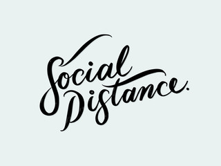 Social Distance. Hand written lettering isolated on white background.Vector template for poster, social network, banner, cards.